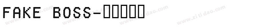 Fake Boss字体转换